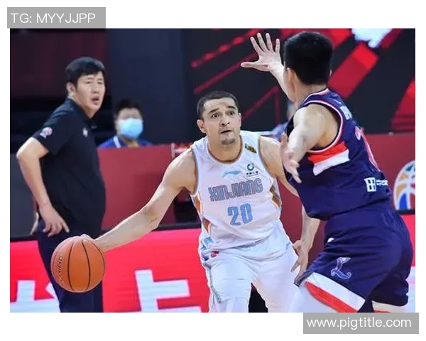 西热力江:从新疆篮球新星到职业生涯的辉煌之路探索 西热力江:从新疆篮球新星到职业生涯的辉煌之路探索