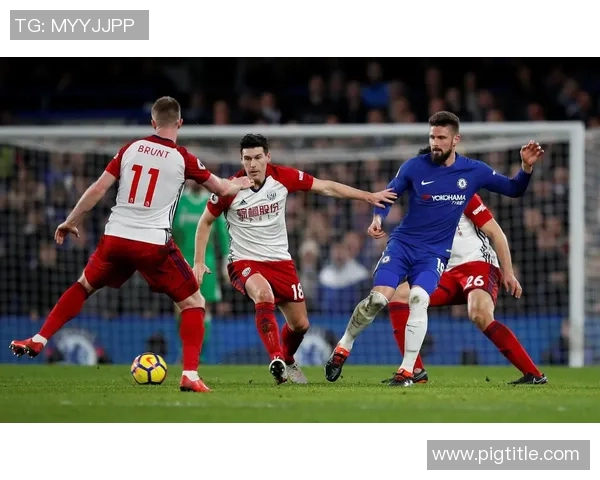 西布罗姆与切尔西精彩对决直播全程回顾与分析 西布罗姆与切尔西精彩对决直播全程回顾与分析