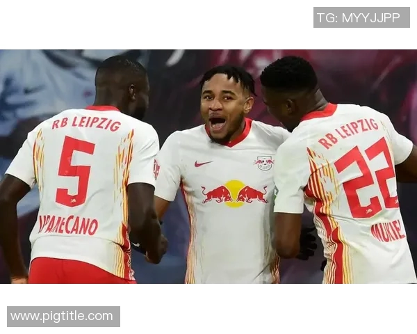 莱比锡红牛与柏林联合精彩对决比分揭晓分析