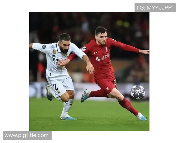 皇马与利物浦激战正酣实况比分实时更新与精彩回顾